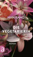 Han Kang: Die Vegetarierin ★★★