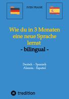 Sven Frank: Wie du in 3 Monaten eine neue Sprache lernst - bilingual 