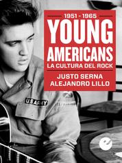 Young Americans - La cultura del rock (1951-1965)