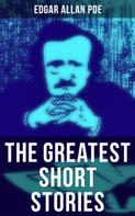 Edgar Allan Poe: The Greatest Short Stories of Edgar Allan Poe 