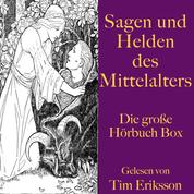 Sagen und Helden des Mittelalters - Die große Hörbuch Box