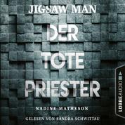 Jigsaw Man - Der tote Priester (Ungekürzt)