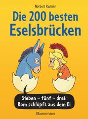 Die 200 besten Eselsbrücken - merk-würdig illustriert - Sieben-fünf-drei: Rom schlüpft aus dem Ei