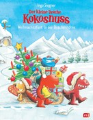 Ingo Siegner: Der kleine Drache Kokosnuss - Weihnachtsfest in der Drachenhöhle ★★★★★
