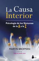 Martin Brofman: La causa interior 