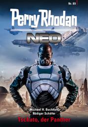 Perry Rhodan Neo 89: Tschato, der Panther - Staffel: Kampfzone Erde 5 von 12