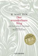 M. Scott Peck: Der wunderbare Weg ★★★★