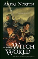 Andre Norton: Lost Lands of Witch World 