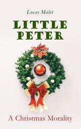 Little Peter: A Christmas Morality - Christmas Specials Series