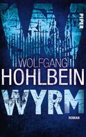 Wolfgang Hohlbein: Wyrm ★★★★