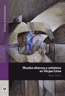 Hedy Habra: Mundos alternos y artísticos en Vargas Llosa 