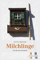 Jutta Mehler: Milchlinge ★★★★