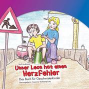 Unser Leon hat einen Herzfehler - Herausgegeben von Susanne Vortkamp-Lutz, illustriert von Martin Speyer