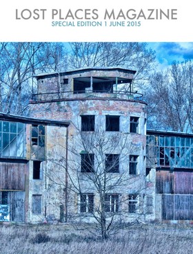 Lost Places Magazine Special Edition 1