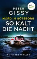 Peter Gissy: Mord in Göteborg: So kalt die Nacht ★★★★