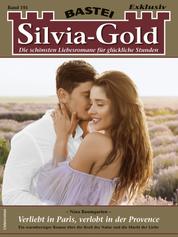 Silvia-Gold 191 - Verliebt in Paris, verlobt in der Provence