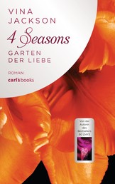 4 Seasons - Garten der Liebe - Roman Band 4