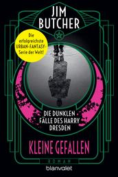 Die dunklen Fälle des Harry Dresden - Kleine Gefallen - Roman
