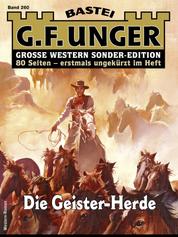 G. F. Unger Sonder-Edition 260 - Die Geister-Herde