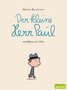 Martin Baltscheit: Der kleine Herr Paul ★★★★