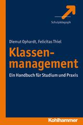 Klassenmanagement - Ein Handbuch für Studium und Praxis