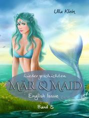 Mär & Maid - Liedergeschichten Band 5 - English Issue