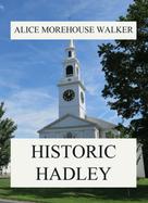 Alice Morehouse Walker: Historic Hadley 