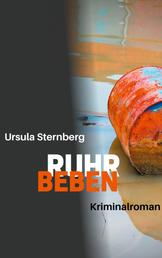 Ruhrbeben - Kriminalroman