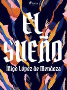 Íñigo López de Mendoza: El sueño 