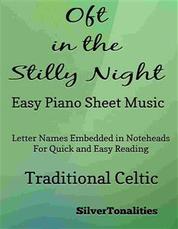 Oft In the Stilly Night Easy Piano Sheet Music