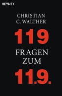 Christian C. Walther: 119 Fragen zum 11.9. ★★★★