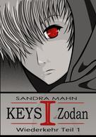 Sandra Mahn: Keys of Zodan: Wiederkehr 1 