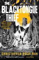 Christopher Buehlman: The Blacktongue Thief 