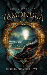 Zamondra - Geheimnisvolle Welt