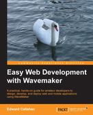 Edward Callahan: Easy Web Development with WaveMaker 