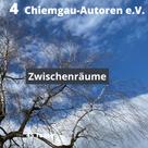 Chiemgau-Autoren e.V. Traunstein: Zwischenräume 