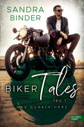 Biker Tales: Das dunkle Herz
