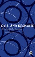 Rachel Spence: Call and Response 