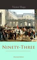 Victor Hugo: Ninety-Three (Illustrated Edition) 
