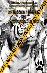 Weißer Tiger in Roughcliffs - Der zehnte Fall für Damon Vivaldi