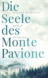 Die Seele des Monte Pavione - Roman