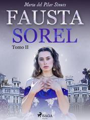 Fausta Sorel. Tomo II