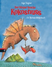 Der kleine Drache Kokosnuss - Vorlese-Bilderbuch