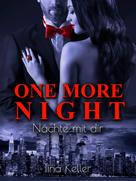 Tina Keller: One More Night ★★★
