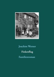 Finkenflug - Familienroman