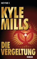 Kyle Mills: Die Vergeltung ★★★★