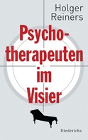 Holger Reiners: Psychotherapeuten im Visier ★★★
