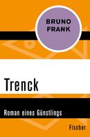 Bruno Frank: Trenck ★★★★★