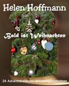 Helen Hoffmann: Bald ist Weihnachten 