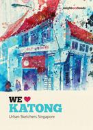 Urban Sketchers Singapore: We Love Katong 